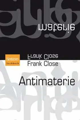 Close |  Antimaterie | Buch |  Sack Fachmedien