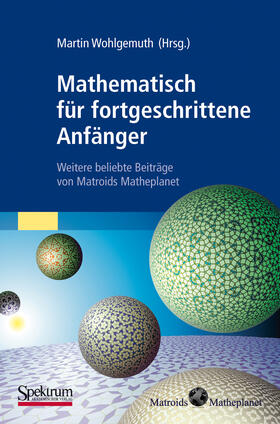 Wohlgemuth |  Mathematisch für fortgeschrittene Anfänger | Buch |  Sack Fachmedien