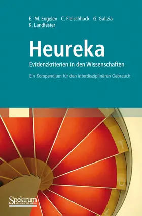 Engelen / Fleischhack / Galizia |  Heureka - Evidenzkriterien in den Wissenschaften | Buch |  Sack Fachmedien