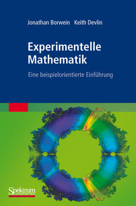 Borwein / Devlin |  Experimentelle Mathematik | Buch |  Sack Fachmedien