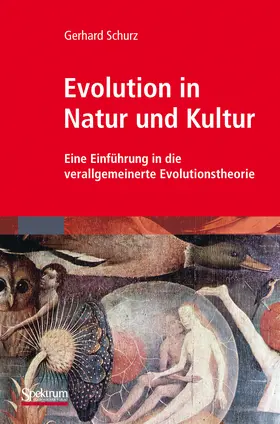 Schurz |  Evolution in Natur und Kultur | Buch |  Sack Fachmedien