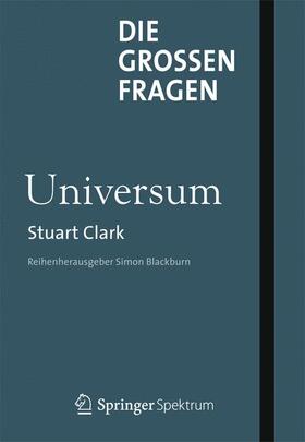 Clark |  Die großen Fragen - Universum | Buch |  Sack Fachmedien
