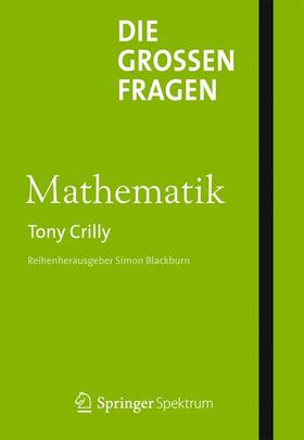 Crilly |  Die großen Fragen - Mathematik | Buch |  Sack Fachmedien