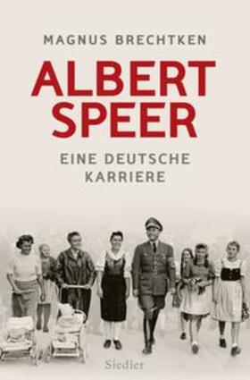 Brechtken |  Albert Speer | Buch |  Sack Fachmedien