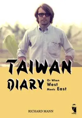 Mann |  Taiwan Diary | Buch |  Sack Fachmedien