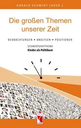 Schmidt |  Die großen Themen unserer Zeit, 32. Ausgabe | Buch |  Sack Fachmedien