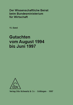  Der Wissenschaftliche Beirat beim Bundesministerium für Wirtschaft - Gutachten | Buch |  Sack Fachmedien