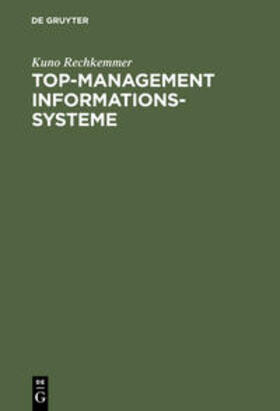Rechkemmer |  Top-Management Informationssysteme | Buch |  Sack Fachmedien