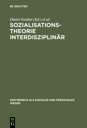 Veith / Geulen |  Sozialisationstheorie interdisziplinär | Buch |  Sack Fachmedien