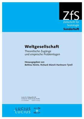 Heintz / Tyrell / Münch |  Weltgesellschaft | Buch |  Sack Fachmedien