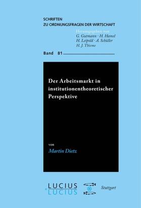 Dietz |  Der Arbeitsmarkt in institutionentheoretischer Perspektive | Buch |  Sack Fachmedien