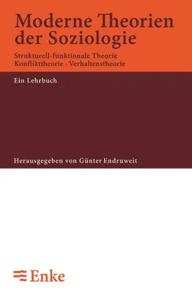 Endruweit | Moderne Theorien der Soziologie | Buch | 978-3-8282-4516-7 | sack.de