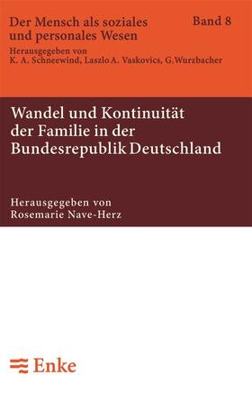 Nave-Herz |  Wandel und Kontinuität der Familie in der Bundesrepublik Deutschland | Buch |  Sack Fachmedien
