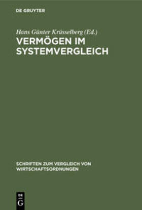 Krüsselberg |  Vermögen im Systemvergleich | Buch |  Sack Fachmedien