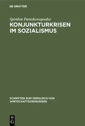 Paraskewopoulos |  Konjunkturkrisen im Sozialismus | Buch |  Sack Fachmedien