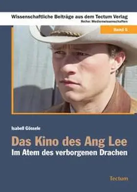 Gössele |  Das Kino des Ang Lee | Buch |  Sack Fachmedien