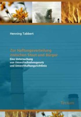 Tabbert |  Zur Haftungsverteilung zwischen Staat und Bürger | Buch |  Sack Fachmedien