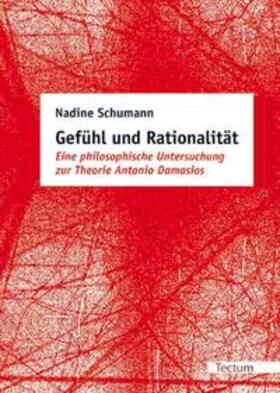Schumann |  Schumann, N: Gefühl und Rationalität | Buch |  Sack Fachmedien