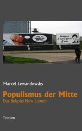 Lewandowsky |  Lewandowsky, M: Populismus der Mitte | Buch |  Sack Fachmedien