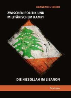 El Cheikh |  Zwischen Politik und militärischem Kampf | Buch |  Sack Fachmedien