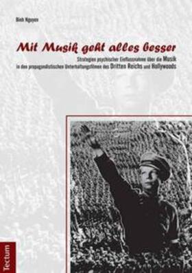 Nguyen |  Mit Musik geht alles besser | Buch |  Sack Fachmedien