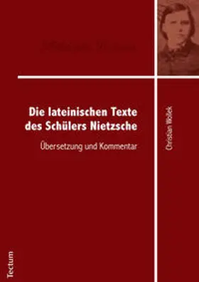 Wollek |  Die lateinischen Texte des Schülers Nietzsche | Buch |  Sack Fachmedien