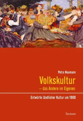 Naumann |  Volkskultur - das Andere im Eigenen | Buch |  Sack Fachmedien