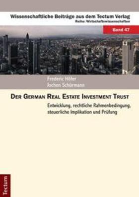 Höfer / Schürmann |  Höfer, F: German Real Estate Investment Trust | Buch |  Sack Fachmedien