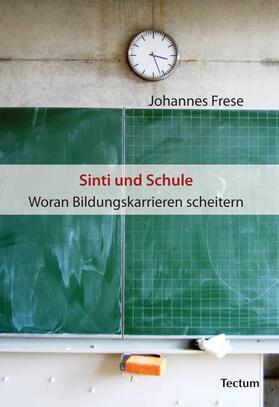 Frese |  Sinti und Schule | Buch |  Sack Fachmedien