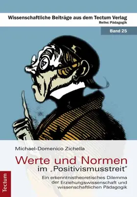 Zichella |  Werte und Normen im "Positivismusstreit" | Buch |  Sack Fachmedien