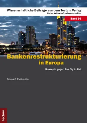 Riethmüller |  Bankenrestrukturierung in Europa | Buch |  Sack Fachmedien