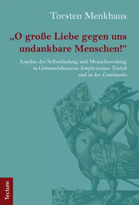 Menkhaus |  "O große Liebe gegen uns undankbare Menschen!" | Buch |  Sack Fachmedien