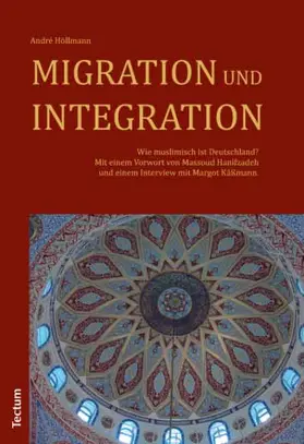 Höllmann |  Migration und Integration | Buch |  Sack Fachmedien