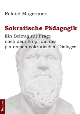 Mugerauer |  Sokratische Pädagogik | Buch |  Sack Fachmedien