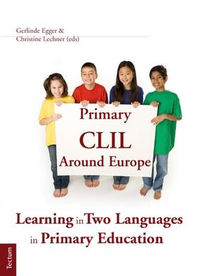 Egger / Lechner |  Primary CLIL Around Europe | Buch |  Sack Fachmedien