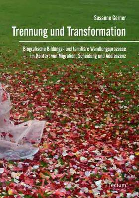 Gerner |  Trennung und Transformation | Buch |  Sack Fachmedien