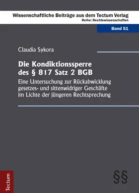 Sykora |  Die Kondiktionssperre des § 817 Satz 2 BGB | Buch |  Sack Fachmedien