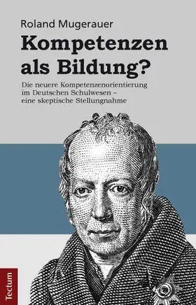 Mugerauer |  Kompetenzen als Bildung? | Buch |  Sack Fachmedien