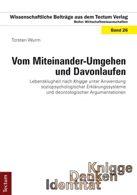 Wurm |  Vom Miteinander-Umgehen und Davonlaufen | Buch |  Sack Fachmedien