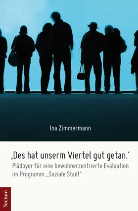 Zimmermann |  'Des hat unserm Viertel gut getan.' | Buch |  Sack Fachmedien