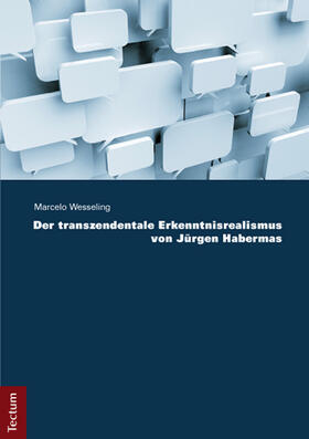 Wesseling |  Der transzendentale Erkenntnisrealismus von Jürgen Habermas | Buch |  Sack Fachmedien