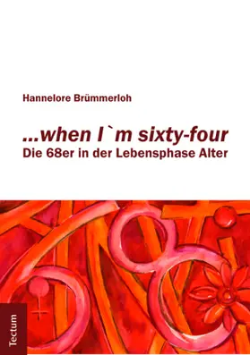 Brümmerloh |  "...when I'm sixty-four" | Buch |  Sack Fachmedien