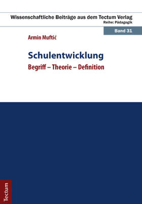 Muftic |  Schulentwicklung | Buch |  Sack Fachmedien