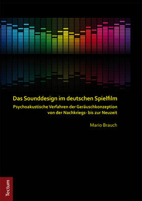 Brauch |  Das Sounddesign im deutschen Spielfilm | Buch |  Sack Fachmedien