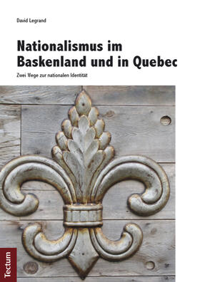 Legrand |  Nationalismus im Baskenland und in Quebec | Buch |  Sack Fachmedien