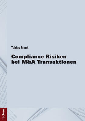 Frank |  Compliance Risiken bei M&A Transaktionen | Buch |  Sack Fachmedien