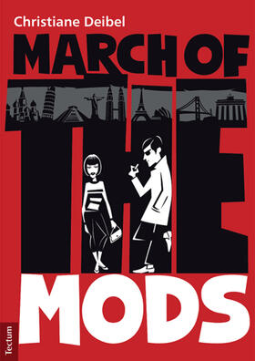 Deibel |  "March of the Mods": | Buch |  Sack Fachmedien