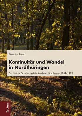 Bittorf |  Kontinuität und Wandel in Nordthüringen | Buch |  Sack Fachmedien