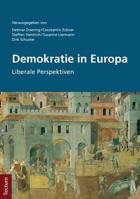 Doering / Liermann / Eckner |  Demokratie in Europa | Buch |  Sack Fachmedien