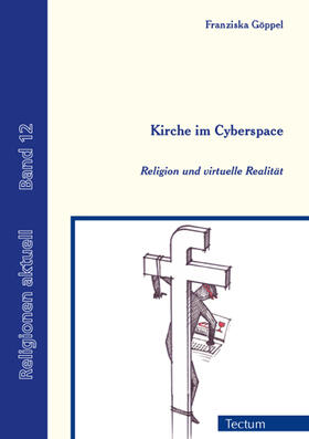 Göppel |  Kirche im Cyberspace | Buch |  Sack Fachmedien